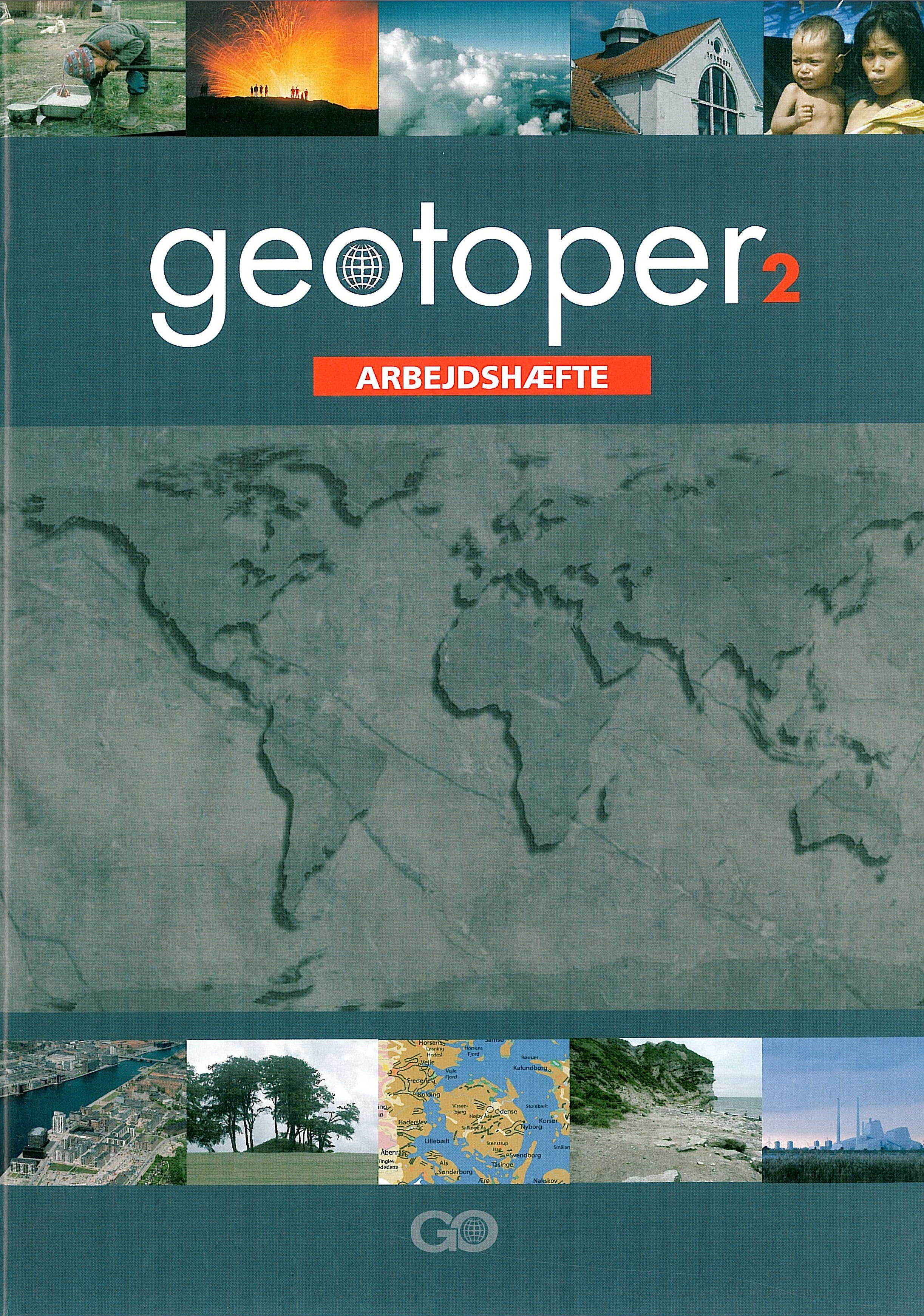 Geotoper 2 Arbejdshæfte er en del af et undervisningssystem til grundskolens undervisning i geografi i 7. til 9. klasse.